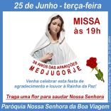 FESTA DE NOSSA SENHORA RAINHA DA PAZ - 2019 - Anivers�rio das Apari��es de Nossa Senhora Rainha da P